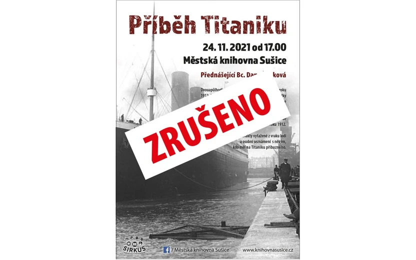 ! ZRUŠENO ! 24. 11. 2021 Příběh Titanicu