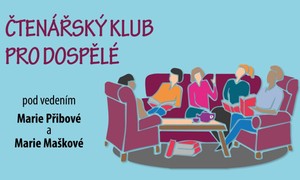 6. 3. 2023 Čtenářský klub pro dospělé