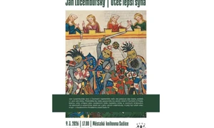9.3.2026 17:00 Jan Lucemburský - Otec lepší syna