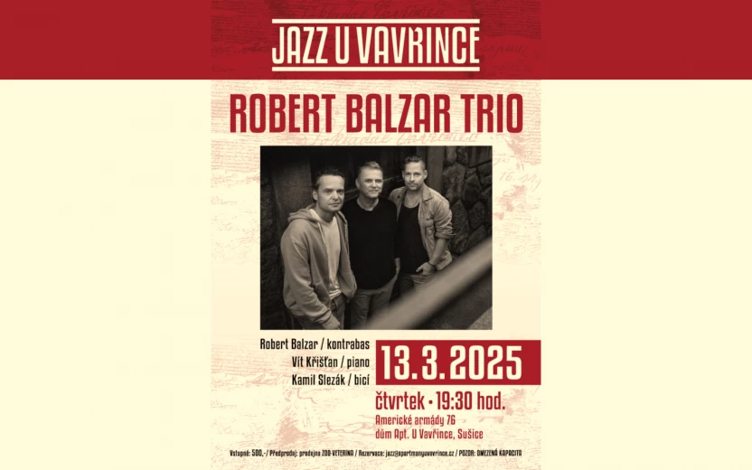 JAZZ U VAVŘINCE - Robert BALZAR TRIO