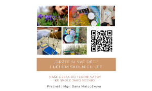 „DRŽTE SI SVÉ DĚTI“ I BĚHEM ŠKOLNÍCH LET