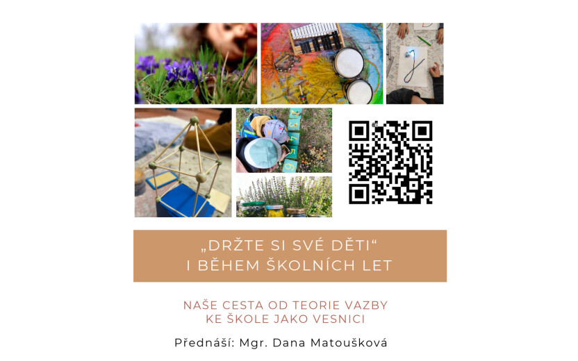 „DRŽTE SI SVÉ DĚTI“ I BĚHEM ŠKOLNÍCH LET