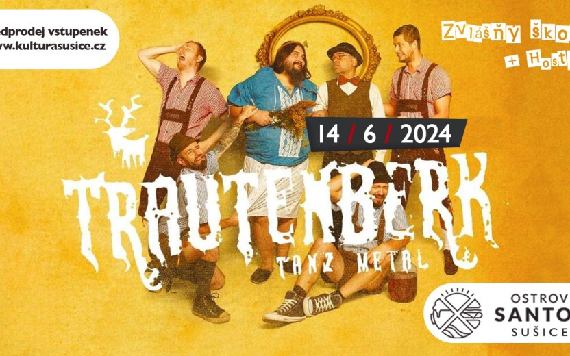 Trautenberk + Zvlášňý škola + speciální host • Ostrov Santos
