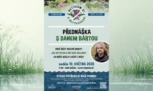 Přednáška s Danem BÁRTOU - Netykám si s Netýkavkou