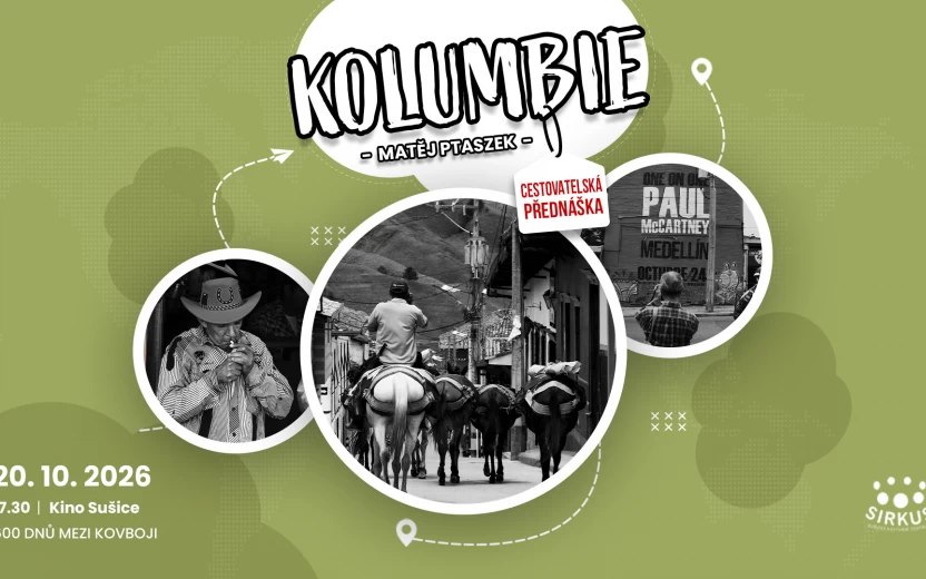 Cestovatelská přednáška - Kolumbie - 600 dnů mezi kovboji