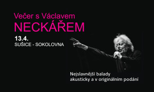 Večer s Václavem NECKÁŘEM