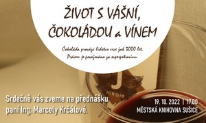 19. 10. 2022 Život s vášní, čokoládou a vínem