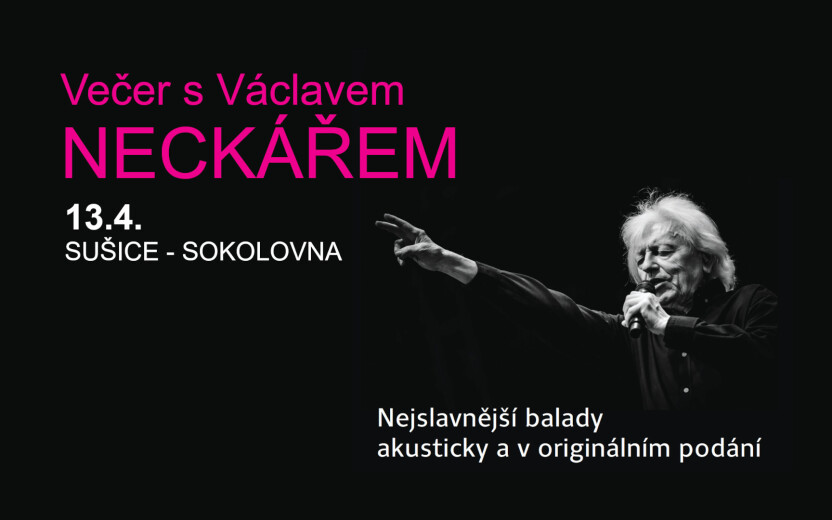 Večer s Václavem NECKÁŘEM