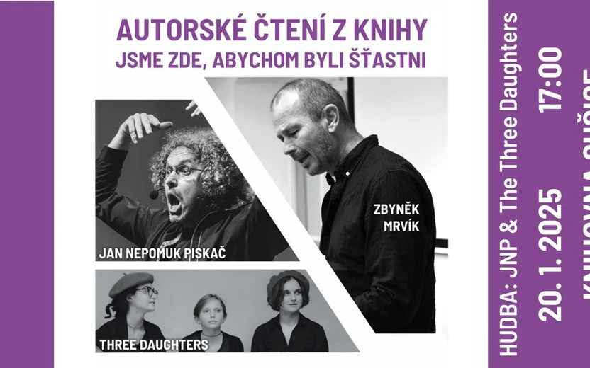 20.1.2025 17:00 Autorské čtení z knihy Jsme zde, abychom byli šťastni