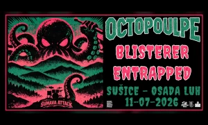 OCTOPOULPE (FR/KOR/MEX), BLISTERER, ENTRAPPED