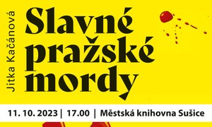 11.10.2023 17:00 BESEDA: Slavné pražské mordy