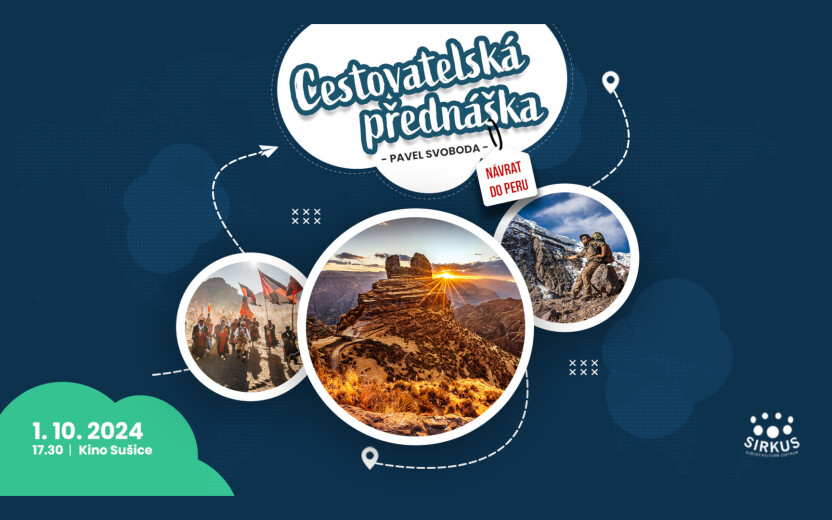 Cestovatelská přednáška - Návrat do Peru - Pavel Svoboda