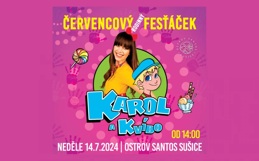 Červencový rodinný FESŤÁČEK - Ostrov Santos