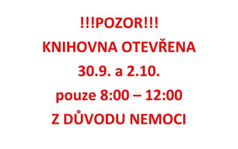 30.9. a 2.10. 2024 knihovna otevřena pouze 8:00 -12:00
