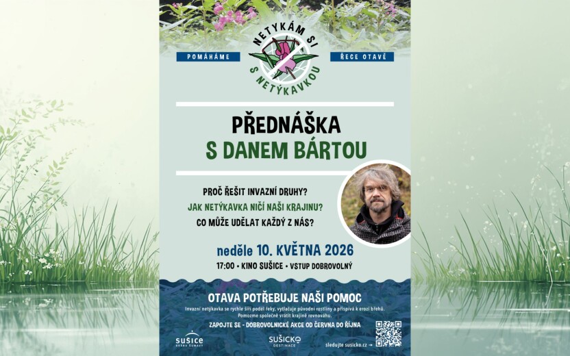 Přednáška s Danem BÁRTOU - Netykám si s Netýkavkou