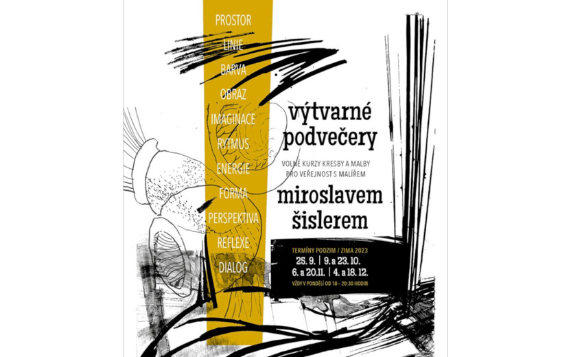 Výtvarné podvečery s Miroslavem ŠISLEREM