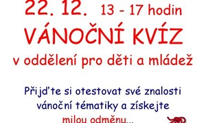 22. 12. 2021 13 - 17 hodin Vánoční kvíz