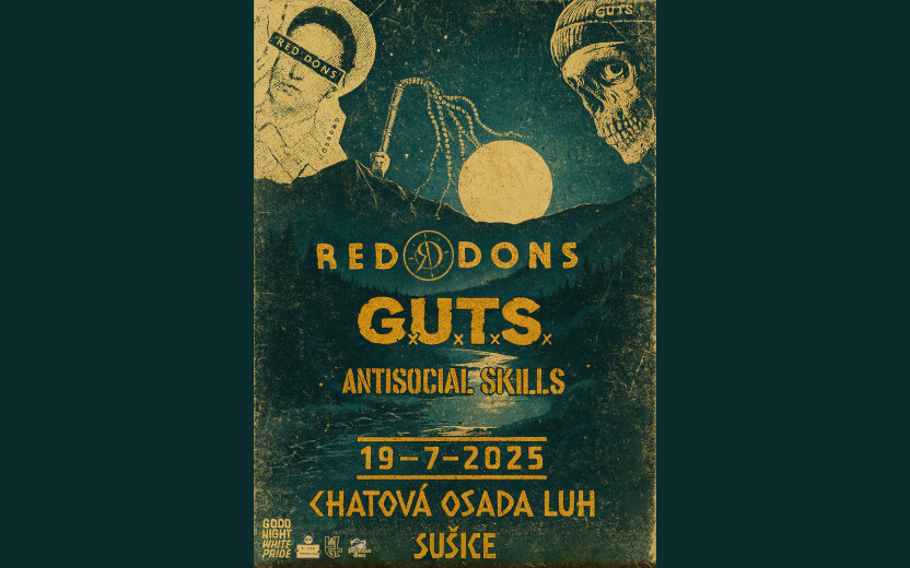 RED DONS • G.U.T.S. • ANTISOCIAL SKILLS - Chatová osada Luh