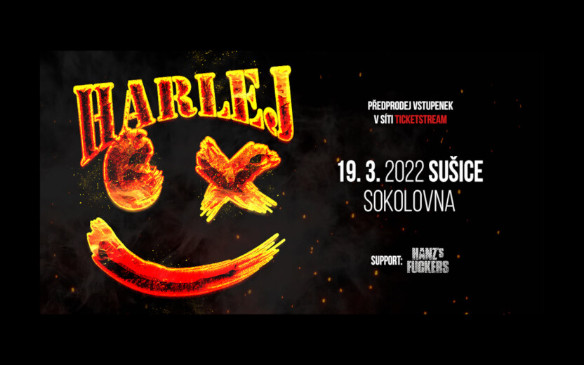 Harlej - Sušice; Support: Hanzs Fuckers