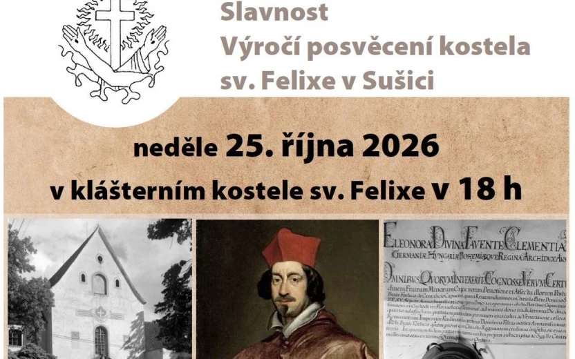 Výročí posvěcení klášterního kostela sv. Felixe v Sušici
