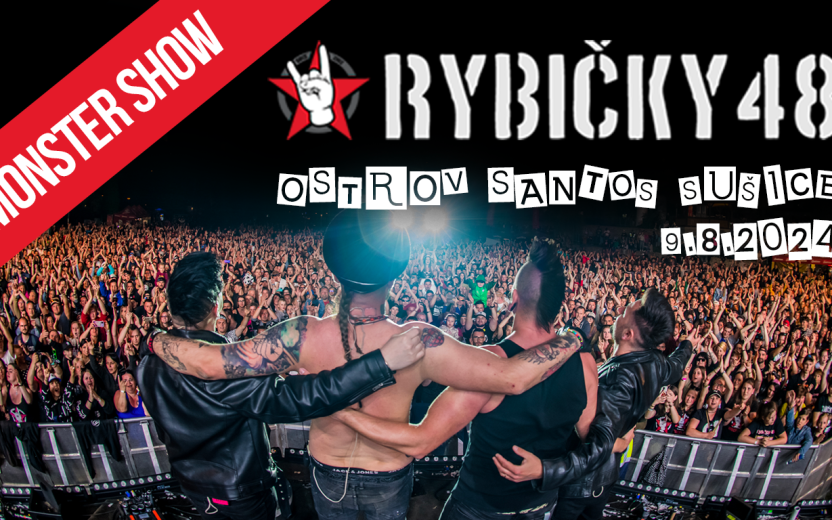 Rybičky 48 + hosté - Monster show • Ostrov Santos