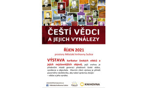 říjen 2021: Výstava Čeští vědci a jejich vynálezy