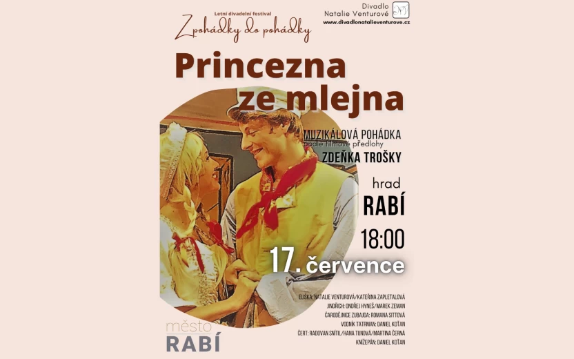 Muzikálová pohádka Princezna ze mlejna - Hrad Rabí